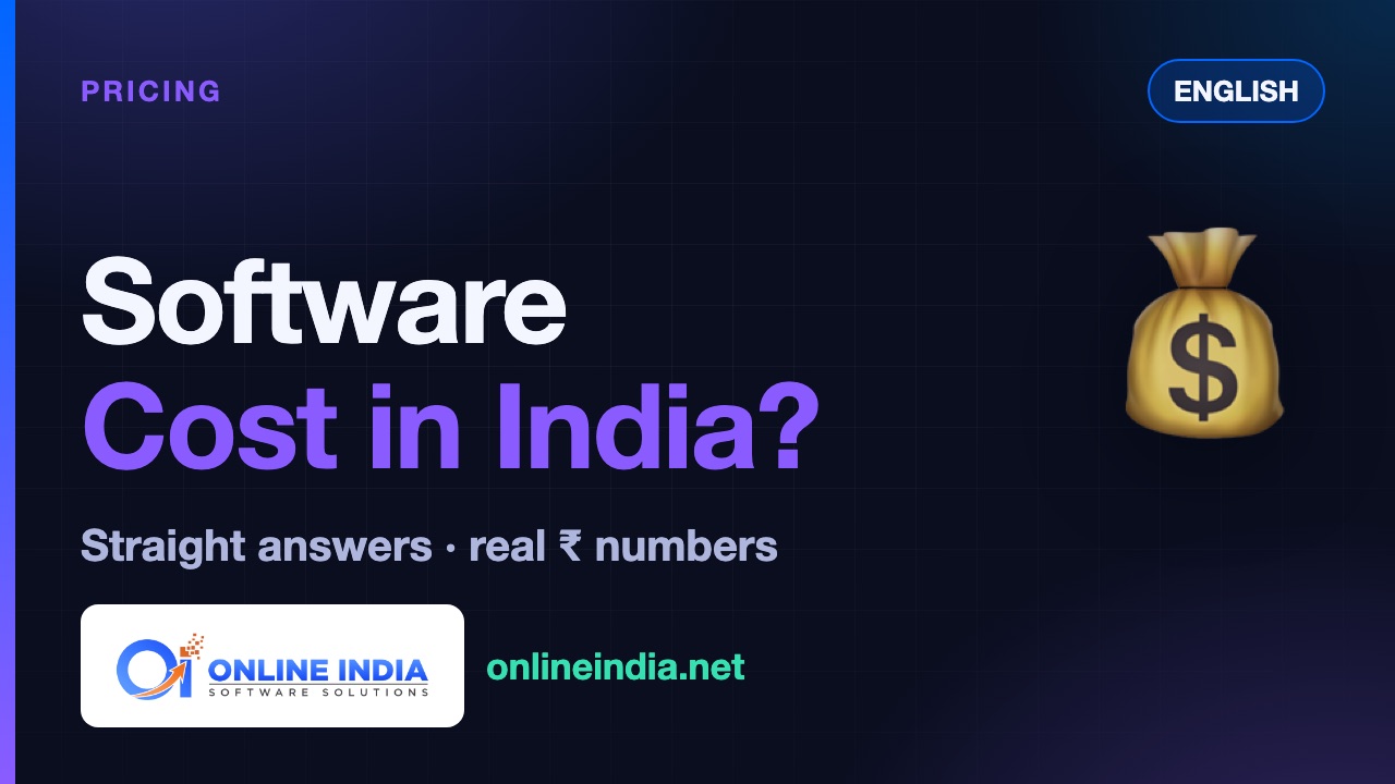 How Much Does Custom Software Cost in India? (Straight Answer)
